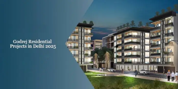 godrej-residential-projects-in-delhi-2025